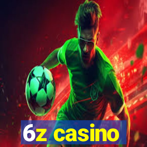 6z casino